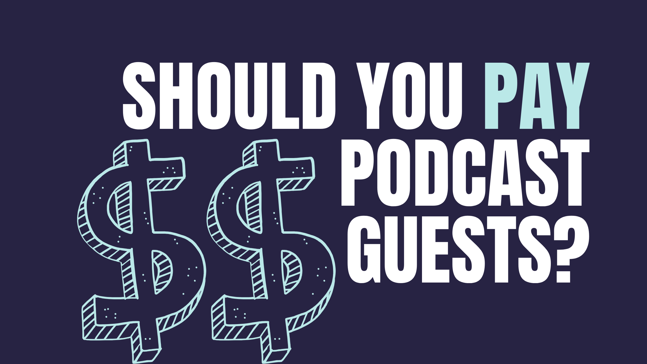 How to Land High-Profile Guests for Your Podcast
